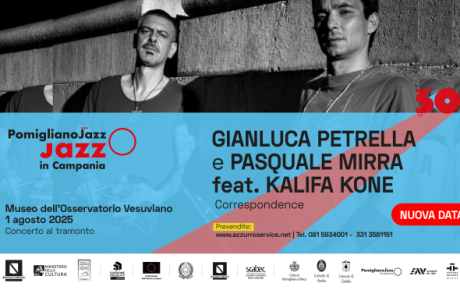 RIPROGRAMMATO ALL’1 AGOSTO IL CONCERTO DI GIANLUCA PETRELLA, PASQUALE MIRRA E KALIFA KONE