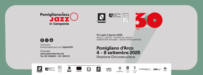 Dal 4 all’8 Settembre la seconda parte della XXX edizione di Pomigliano Jazz