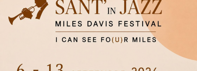 Pomigliano Jazz e Itinera partner di Sant’in Jazz 2026 per il centenario di Miles Davis